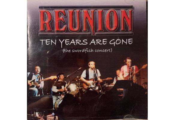 Reunion - Ten years are gone
