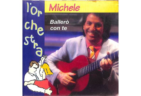 Michele - Ballerò con te